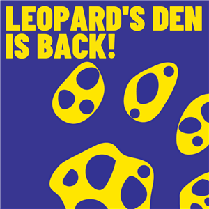 Leopard's Den is back!